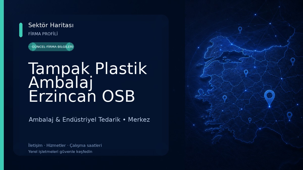 Tampak Plastik Ambalaj Erzincan OSB 