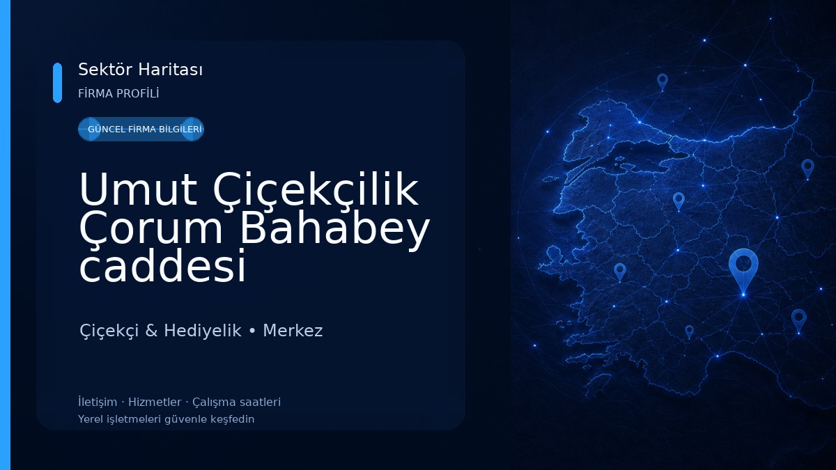 Umut Çiçekçilik Çorum Bahabey caddesi Çiçekçi & Hediyelik