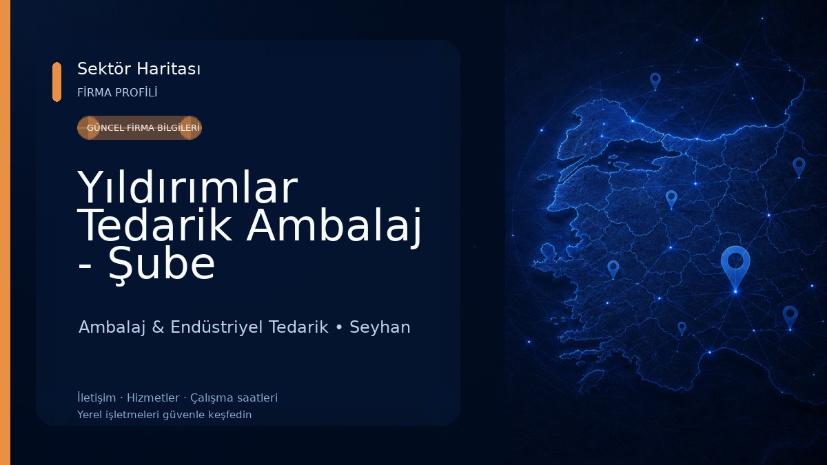 Yıldırımlar Tedarik Ambalaj - Şube